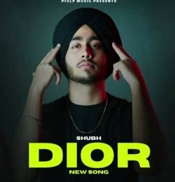 dior shubh download|dior shubh download mp3.